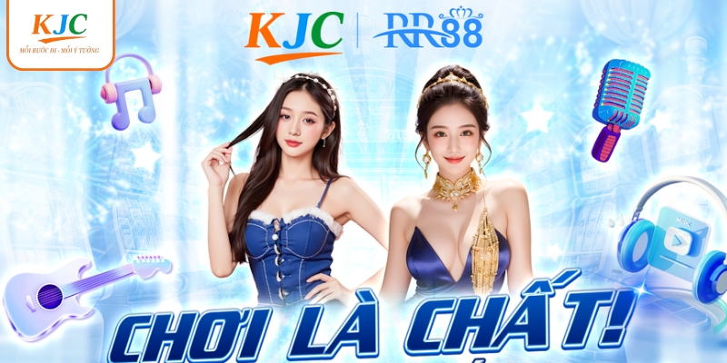 Chơi là chất - Bài hát gắn liền với thương hiệu RR88